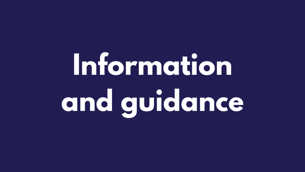 Information and guidance